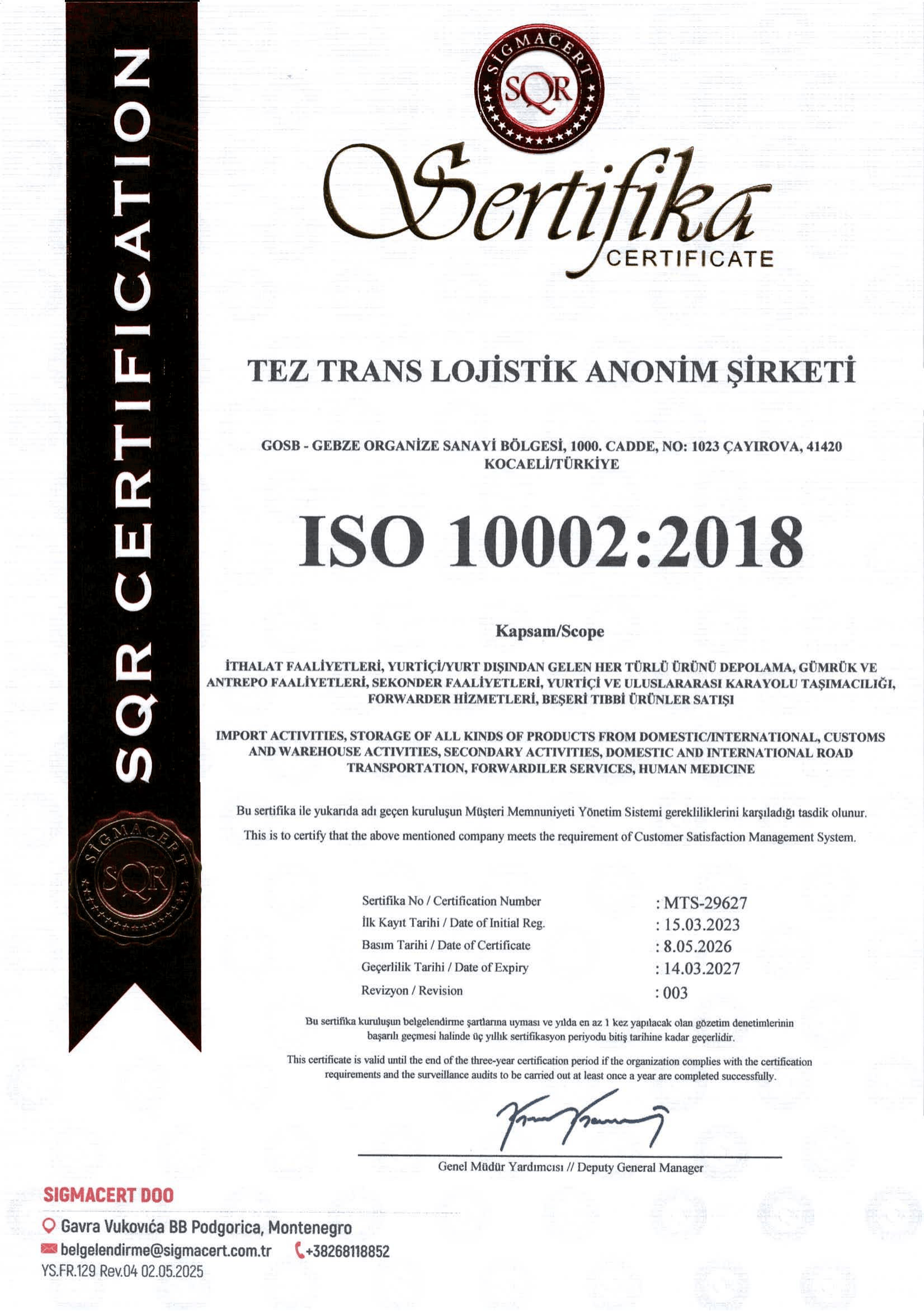 Müşteri Memnuniyeti Yönetim Sistemi - ISO 10002:2018